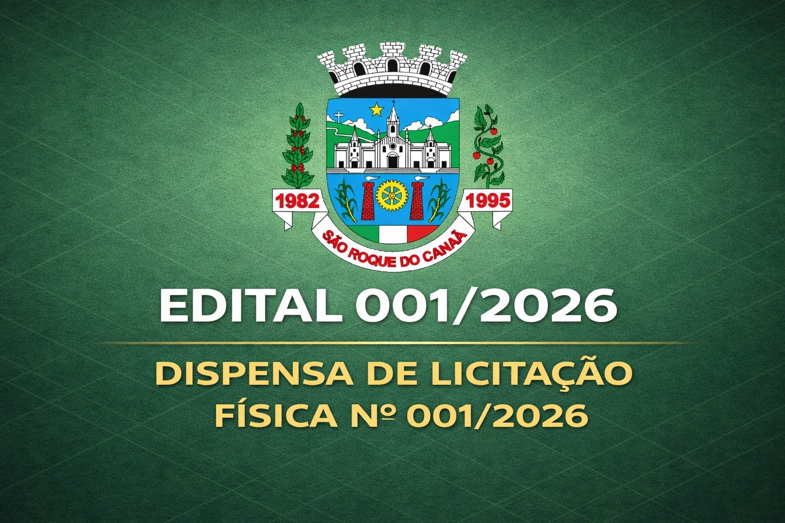 EDITAL 001/2026 - DISPENSA DE LICITAÇÃO FÍSICA N° 001/2026