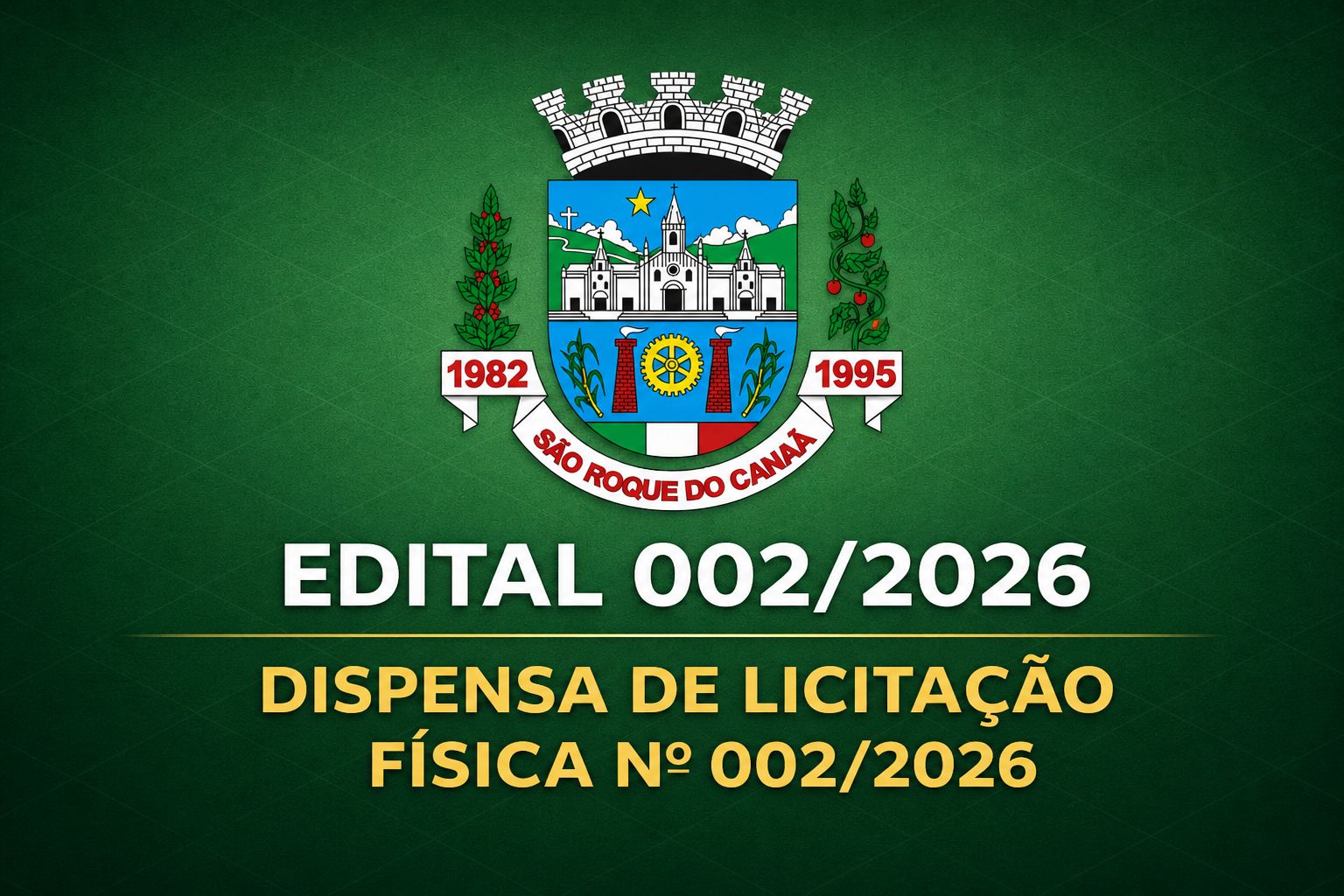 EDITAL 002/2026 - DISPENSA DE LICITAÇÃO FÍSICA N° 002/2026